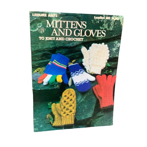 Leisure Arts Mittens & Gloves To Knit And Crochet Leaflet 110 - Picture 1 of 2